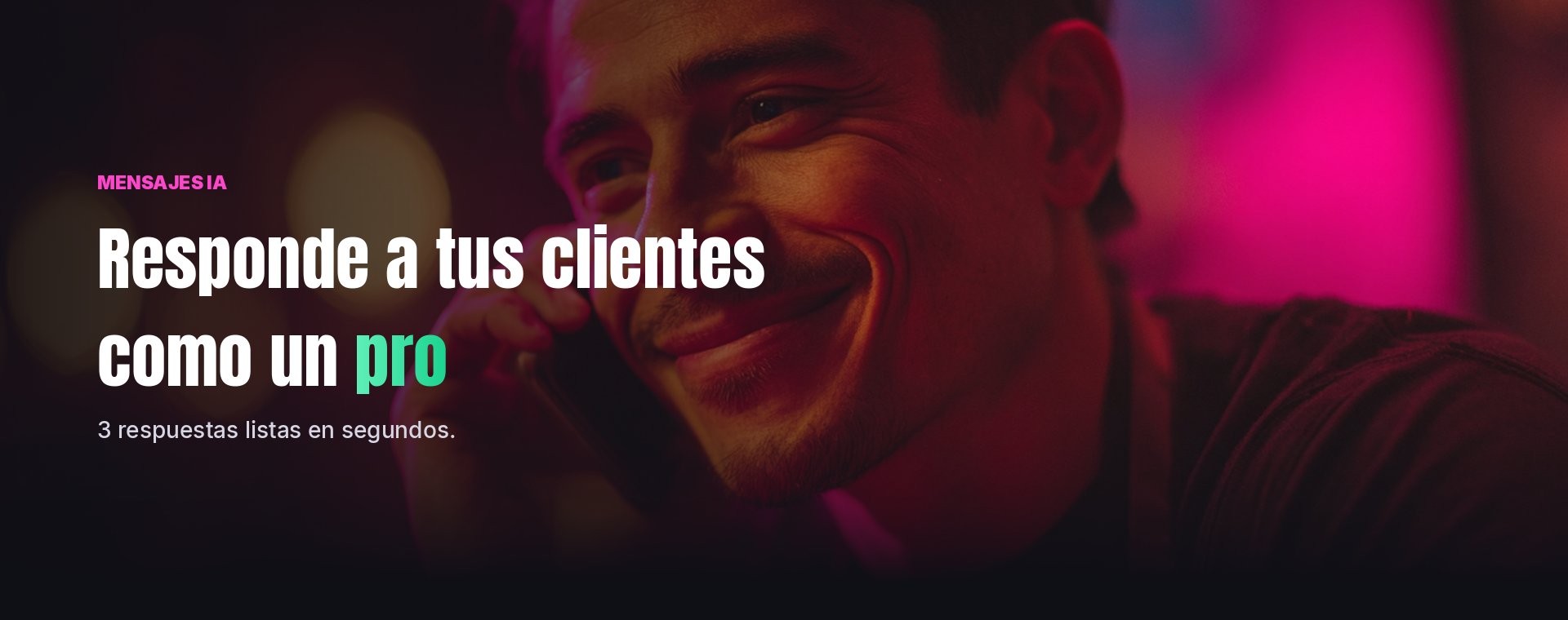 Mensajes IA — Responde a tus clientes como un pro